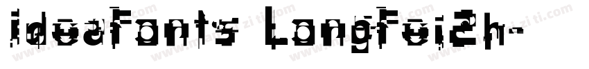 IdeaFonts LongFeiZh字体转换
